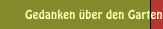 Gedanken über den Garten
